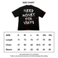 Need Money for VSKFs TSHIRT (BLACK)